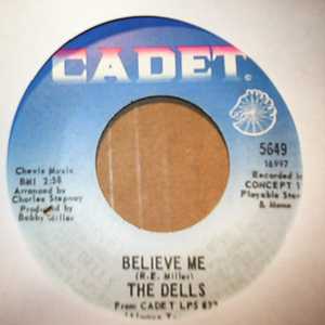 DELLS — BELIEVE ME / OH WHAT A NIGHT record label scan