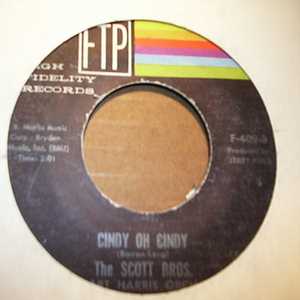 SCOTT BROS CINDY OH CINDY / MAMA'S LITTLE BABY
