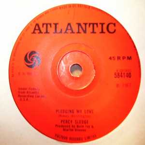 PERCY SLEDGE — PLEDGING MY LOVE / YOU DIDN'T MISS YOUR WATER record label scan