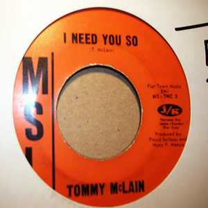 TOMMY MCLAIN — I NEED YOU SO / SWEET DREAMS record label scan
