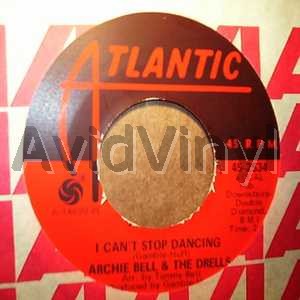 ARCHIE BELL AND THE DRELLS I CAN'T STOP DANCING / YOU'RE SUCH A BEAUTIFUL CHILD