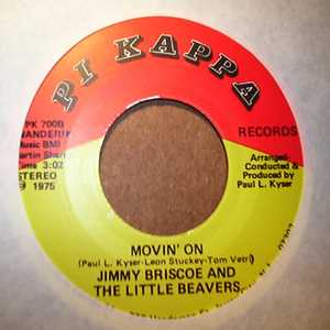 JIMMY BRISCOE AND THE LITTLE BEAVERS — MOVIN' ON / I'LL CARE FOR YOU record label scan