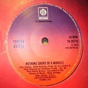 TYRONE ASHLEY — NOTHING SHORT OF A MIRACLE / MIRACLE WORKER record label scan