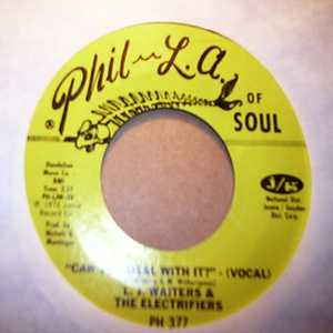 L.J. WAITERS AND THE ELECTRIFIERS — CAN YOU DEAL WITH IT / INSTRUMENTAL record label scan
