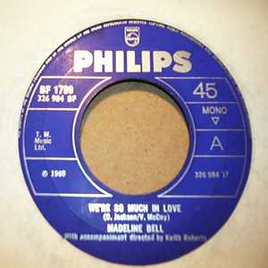 MADELINE BELL — WE'RE SO MUCH IN LOVE / HOW MUCH DO I LOVE YOU record label scan