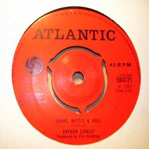 ARTHUR CONLEY — SHAKE, RATTLE AND ROLL / YOU DON'T HAVE TO SEE ME record label scan