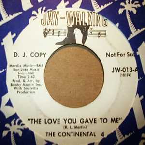 CONTINENTAL FOUR — THE LOVE YOU GAVE TO ME / HOW CAN I PRETEND record label scan