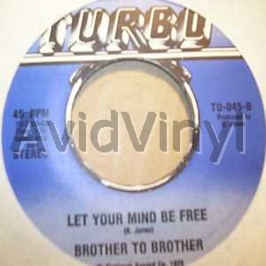 BROTHER TO BROTHER LET YOUR MIND BE FREE / VOCAL