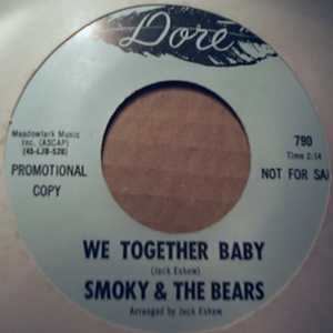 SMOKY AND THE BEARS — WE TOGETHER BABY / LET'S DANCE record label scan