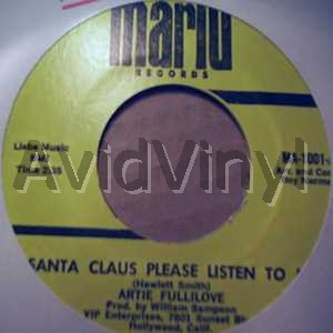 ARTIE FULLILOVE SANTA CLAUS PLEASE LISTEN TO ME / RAINDEER WALK