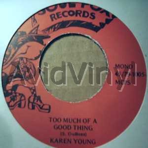 KAREN YOUNG TOO MUCH OF A GOOD THING / YOU BETTER SIT DOWN KIDS