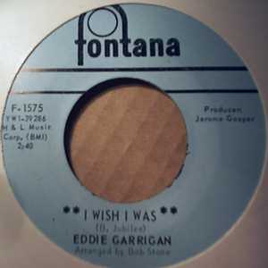 EDDIE GARRIGAN I WISH I WAS / MAIL CALL