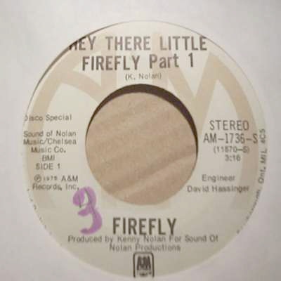FIREFLY HEY THERE LITTLE FIREFLY / PT2