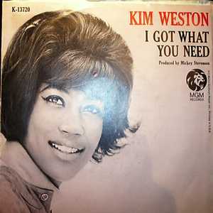 KIM WESTON — I GOT WHAT YOU NEED / SOMEONE LIKE YOU record label scan