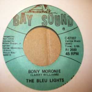 BLEU LIGHTS — BONY MORONIE / A LONELY MANS PRAYER record label scan