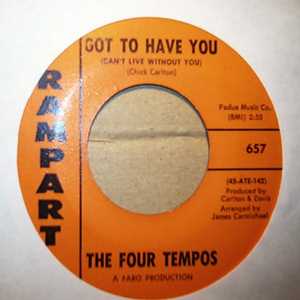 FOUR TEMPOS GOT TO HAVE YOU / COME ON HOME
